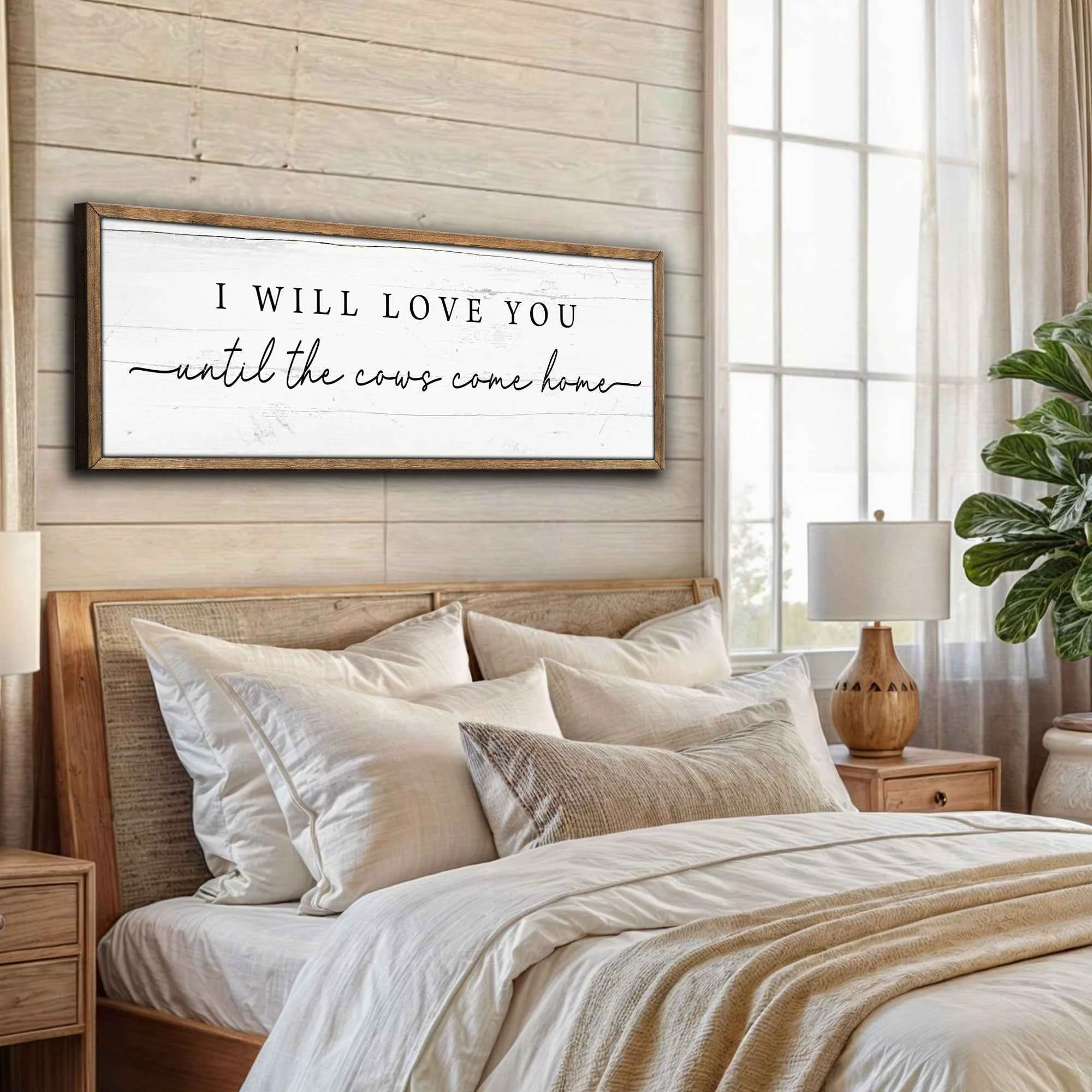 Natural I Will Love You Until The Cows Come Home Cattle Sign Modern
