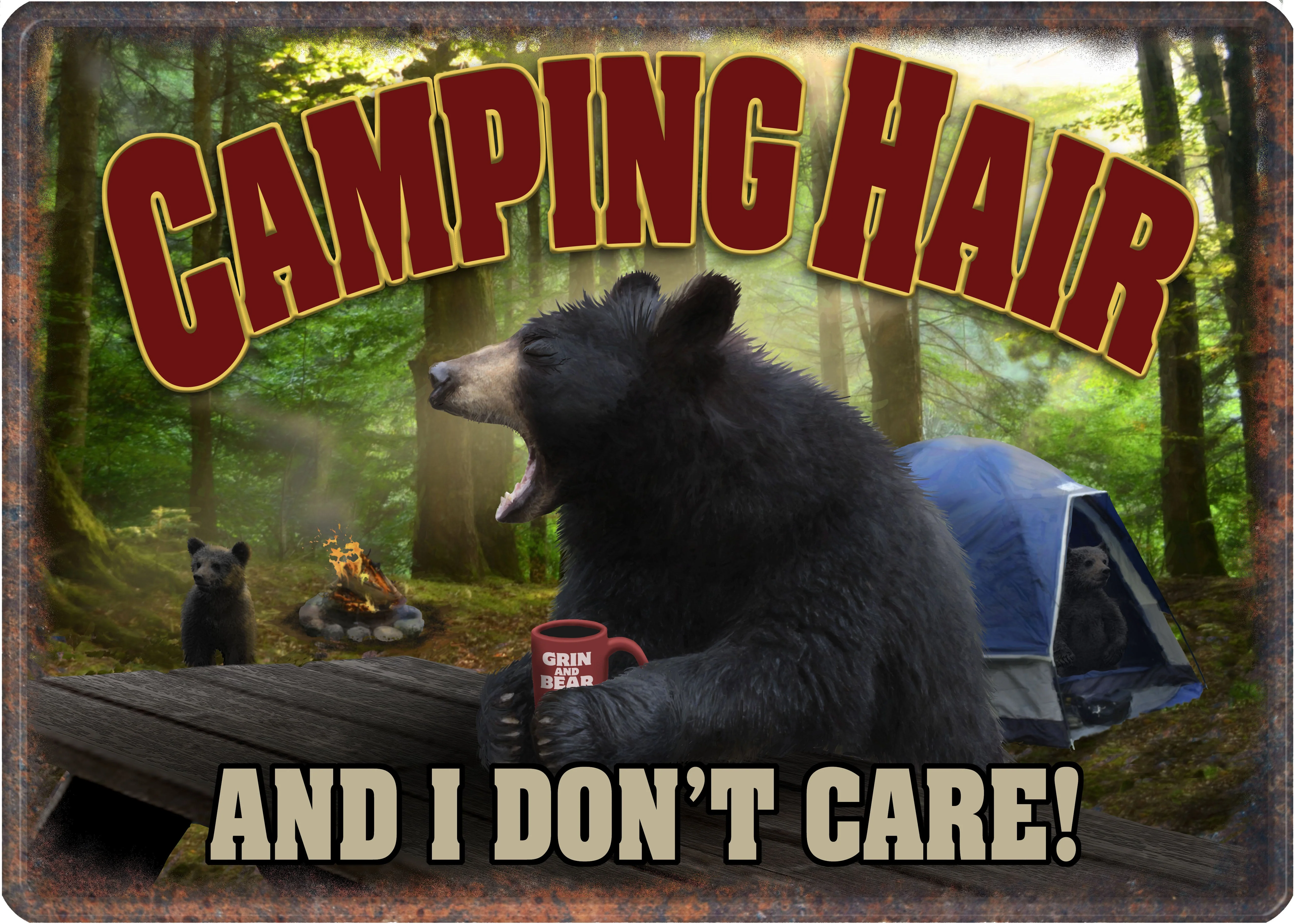 Fine Crafted Tin Sign 12in x 17in-Camping Hair And I Dont Care Breathable