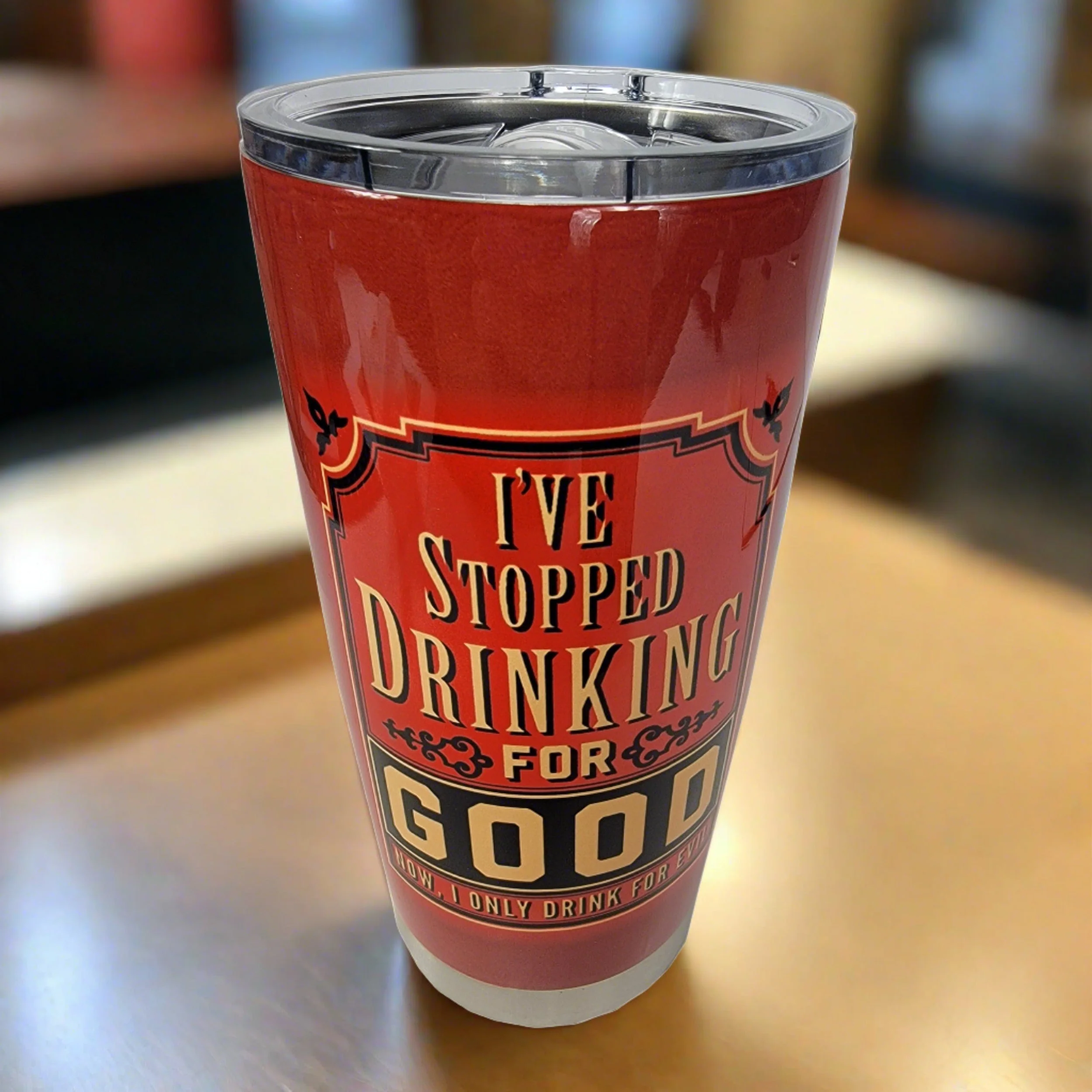 Sophisticated Tumbler 20oz-I Stopped Drinking For Good Recyclable