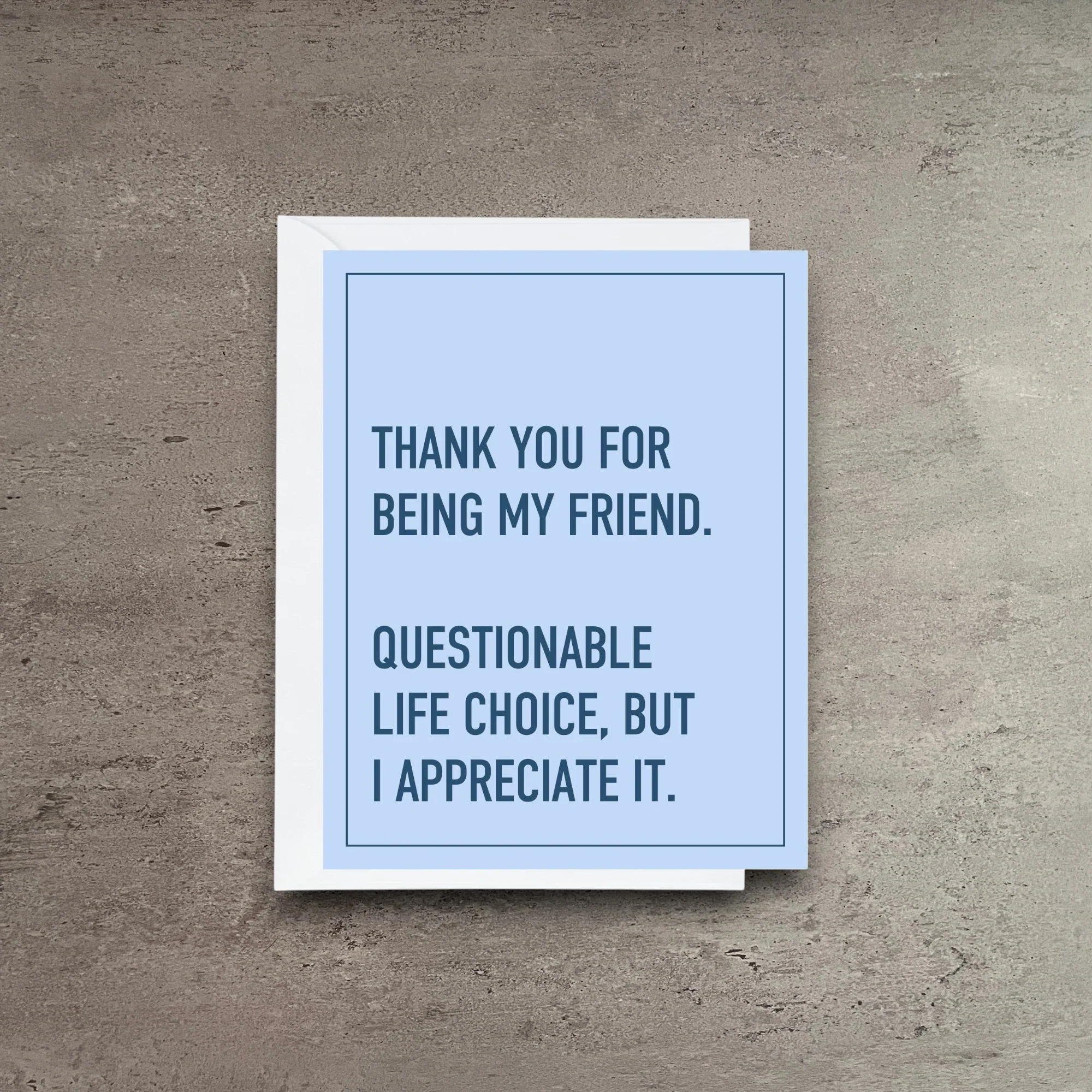 Casual Thanks For Being My Friend Card Advanced