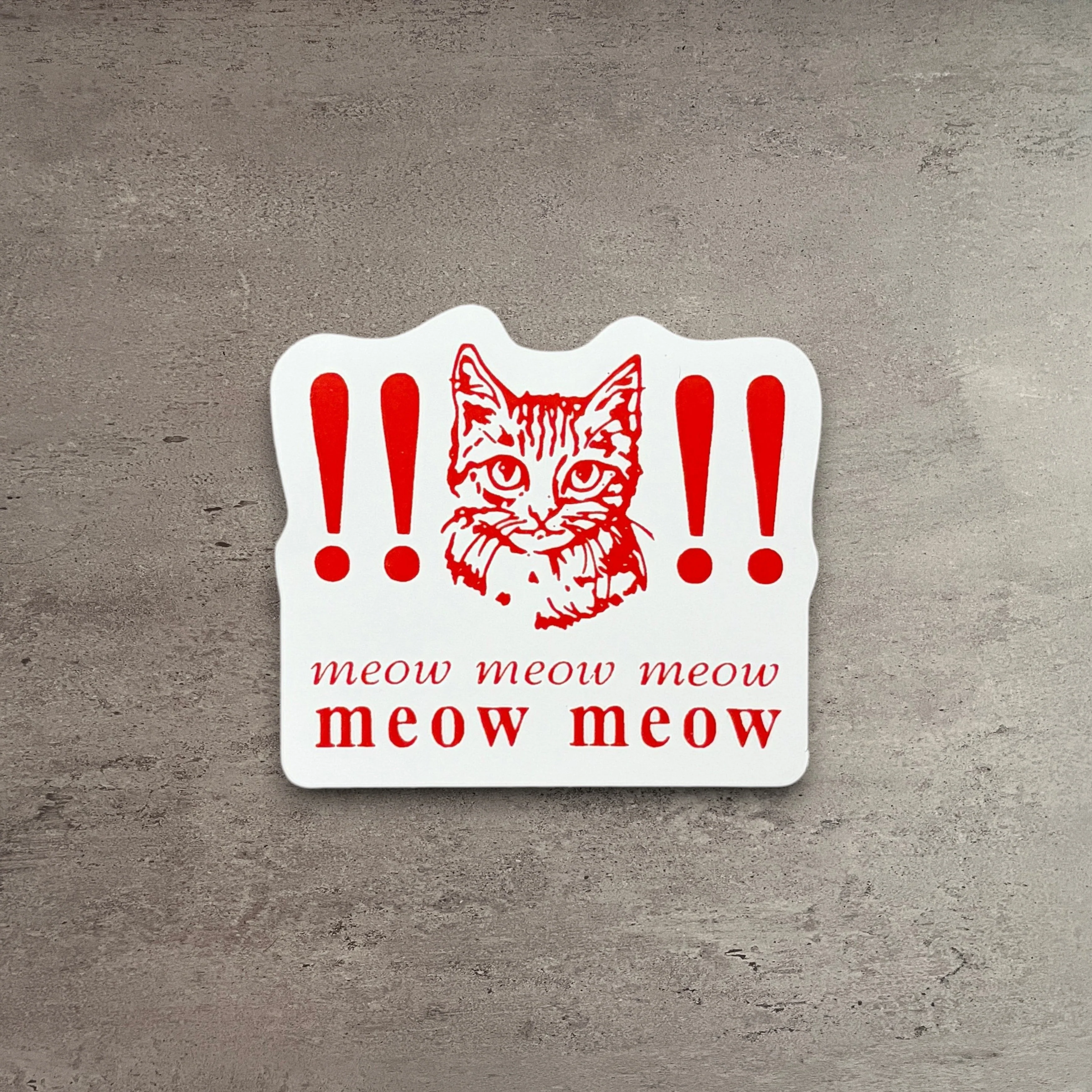 Dependable Meow Meow Meow Vinyl Sticker Fine Crafted