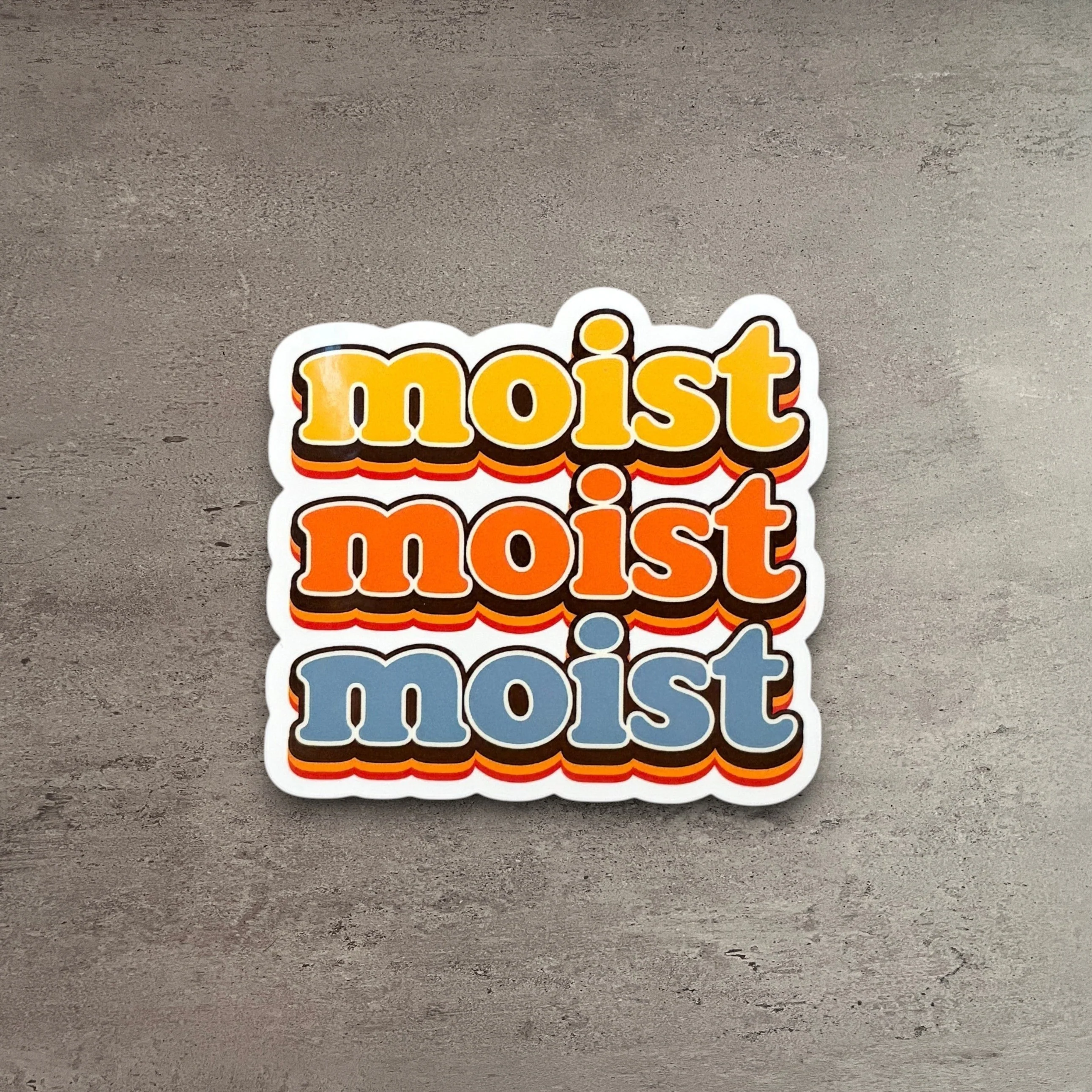 Traditional Vintage Moist Vinyl Sticker Trusted