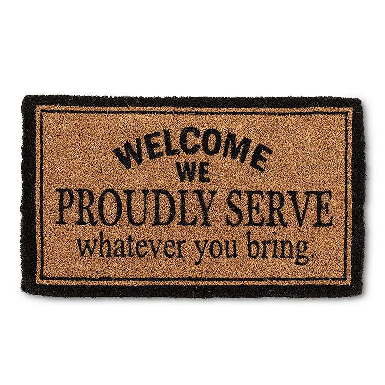Dependable We Proudly Serve Door Mat 18 x 30 High-Performance