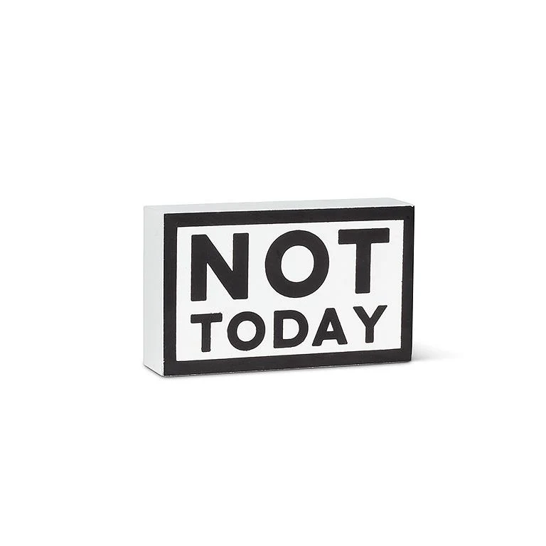 Crafted Not Today Wooden Block Optimized