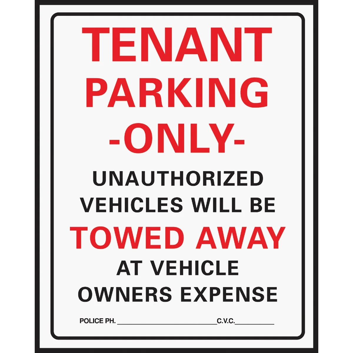 Trendy Hy-Ko Commercial Grade Plastic Sign Tenant Parking Only Flexible