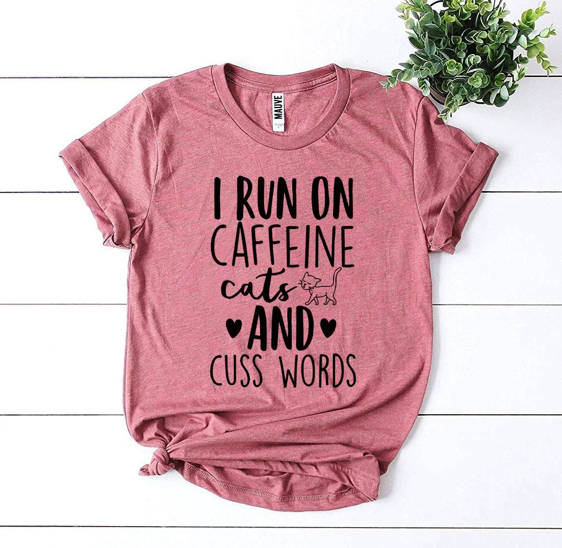 Selected I Run On Caffeine Cats And Cuss Words T-Shirt High-End