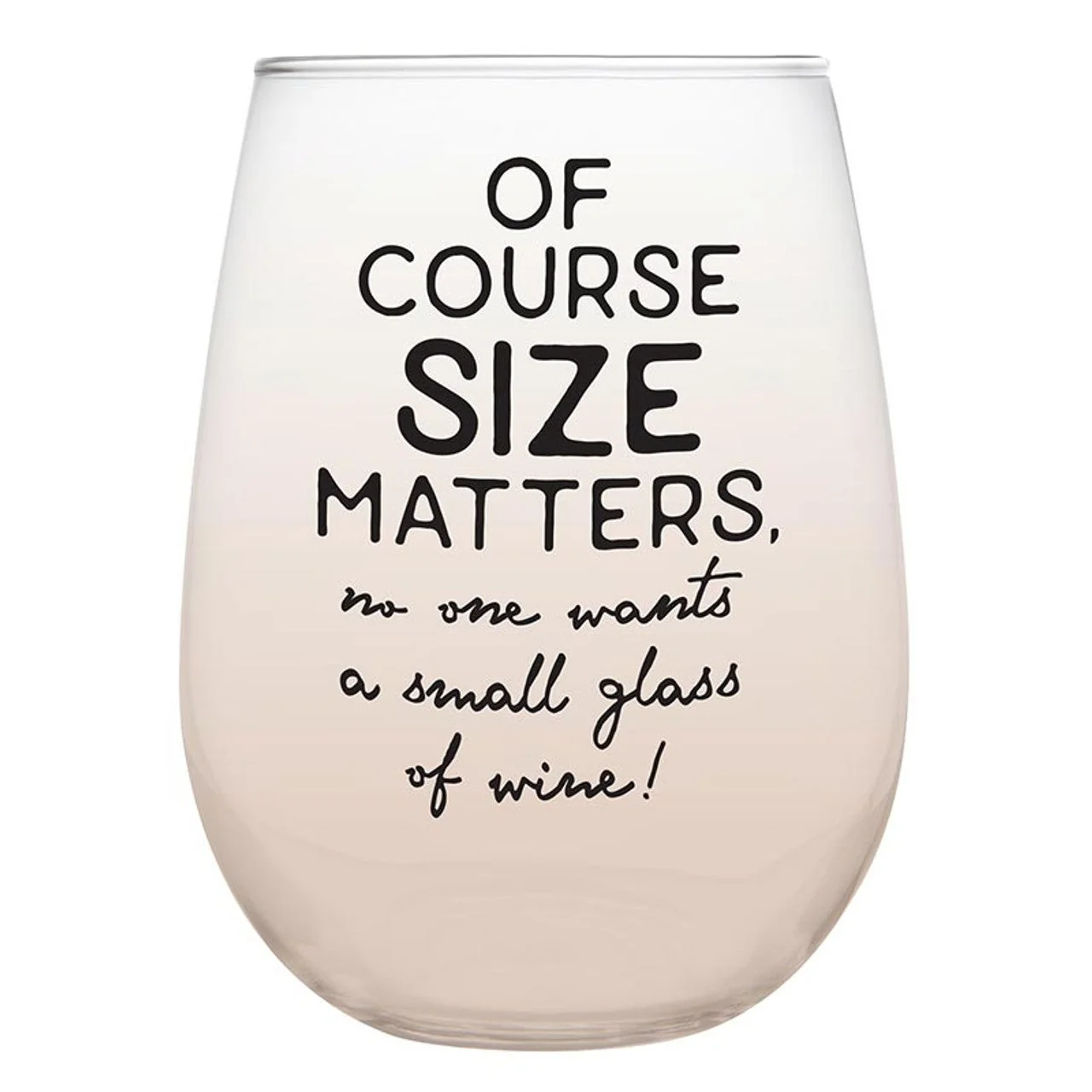 Fast Of Course Size Matters Stemless Wine Glass in Peachy Tan Ombre 20oz Organic