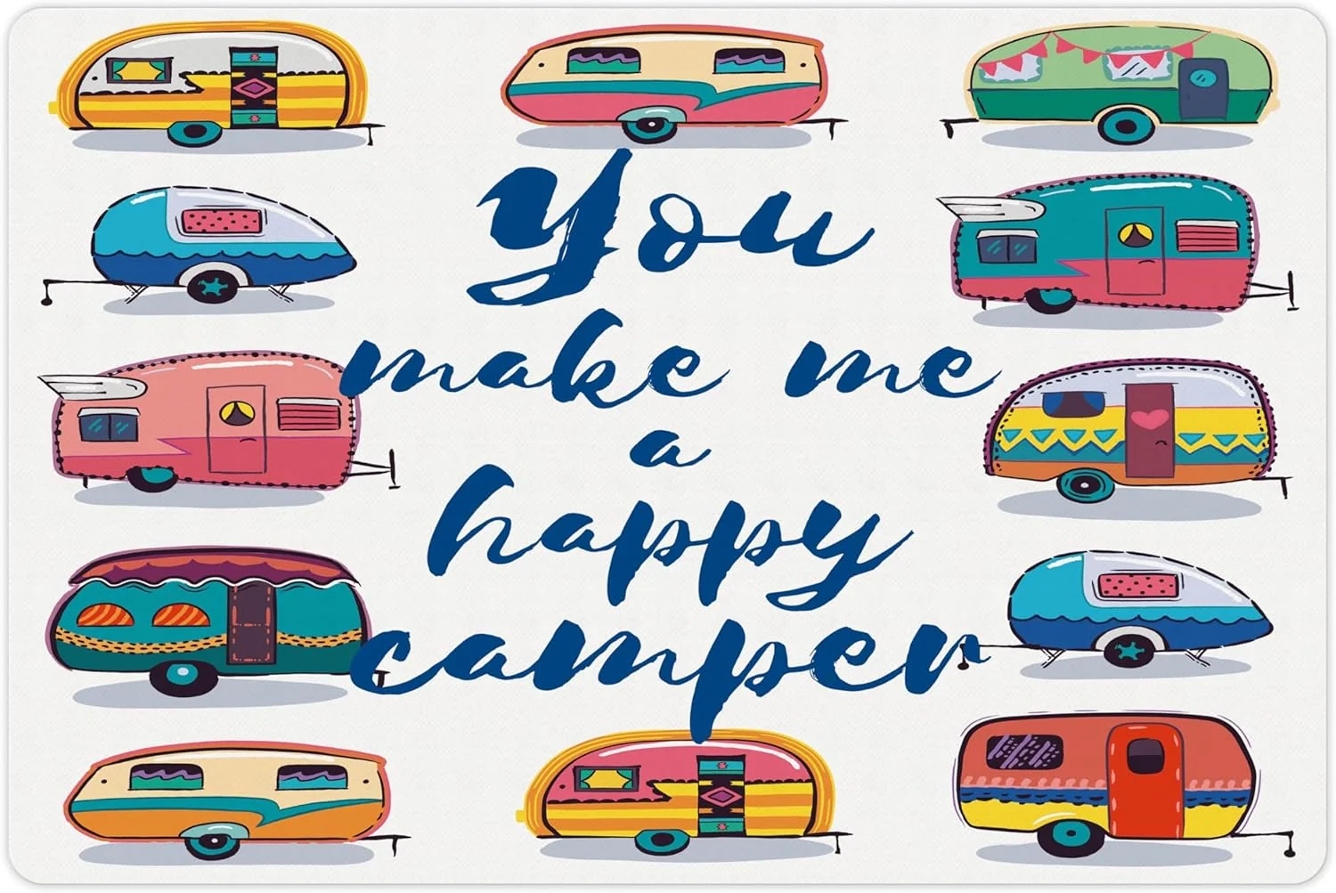 Casual Lunarable Camper Pet Mat for Food and Water You Make Me Happy Motivational Words Caravans Retro Style Travel Graphic Print Non-Slip Rubber Mat for Dogs and Cats 18 X 12 Indigo Yellow Consistent