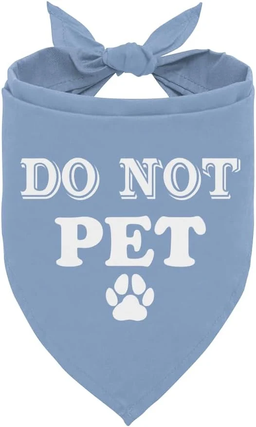 Relaxed Do Not Pet Dog Bandana Baby Blue Dog Bandana Funny Cute Dog Bandana Pet Dog Casual